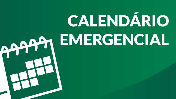 Sobre um fundo verde, a imagem mostra a ilustração de um calendário, à esquerda e abaixo na imagem, que é retangular. Acima e à direita, o texto, em branco: calendário emergencial.