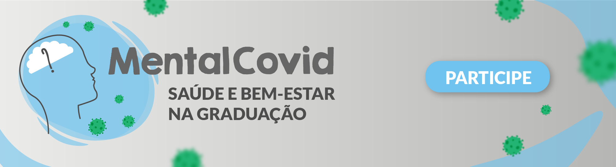 Mental Covid - saúde e bem-estar na graduação